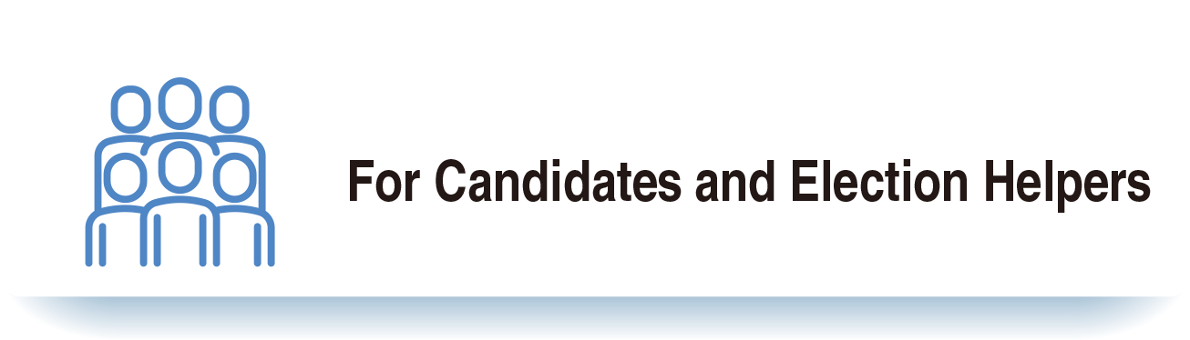 For Candidates and Election Helpers
