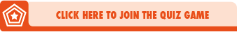 Click here to joing the Quiz Game