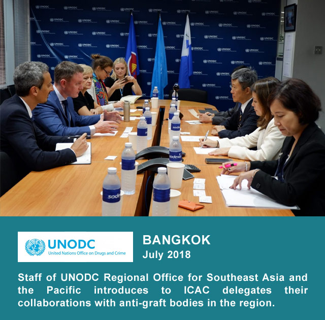 Bangkok July 2018, Staff of UNODC Regional Office for Southeast Asia and the Pacific introduces to ICAC delegates their collaborations with anti-graft bodies in the region