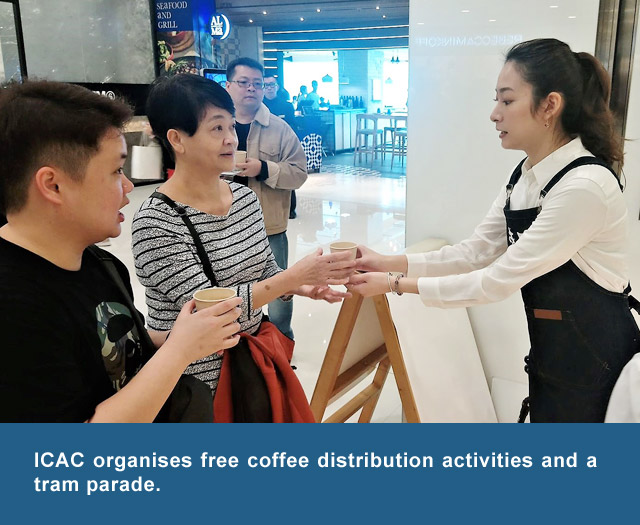ICAC organises free coffee distribution activities and a tram parade