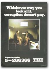 Whichever way you look at it, corruption doesn't pay.